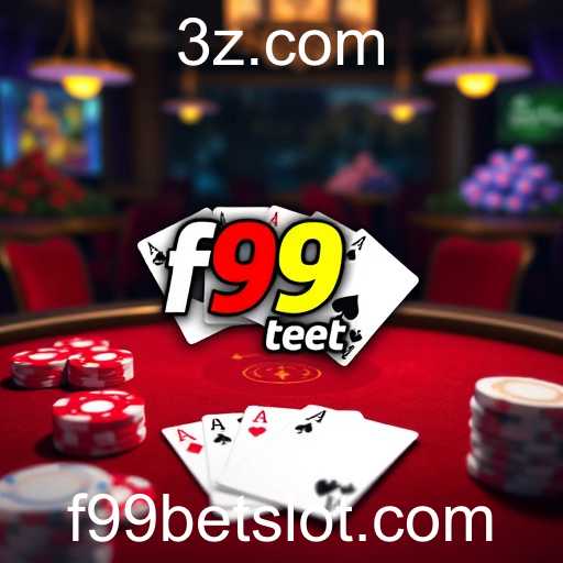 A Experiência Completa de Pôquer Online com 'f99 bet'